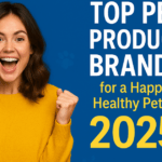 Unleash the Top Pet Product Brands for a Happy, Healthy Pet in 2025